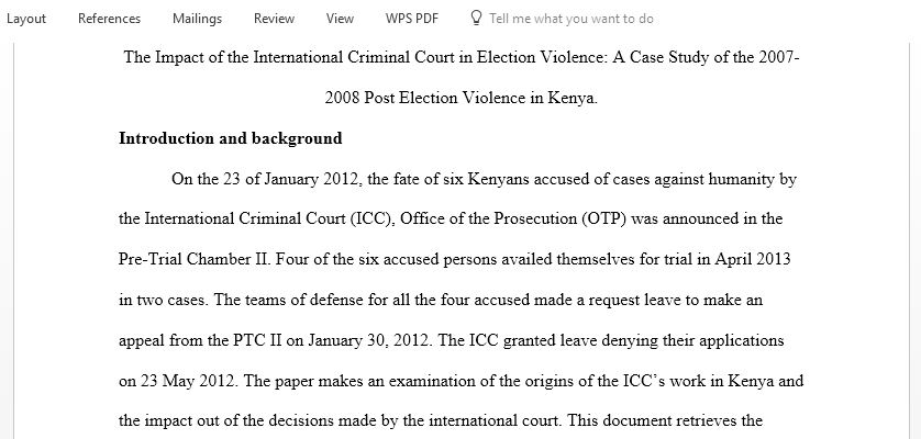 The impact of the international criminal court in election violence a case study of the 2007-2008 post-election violence in Kenya