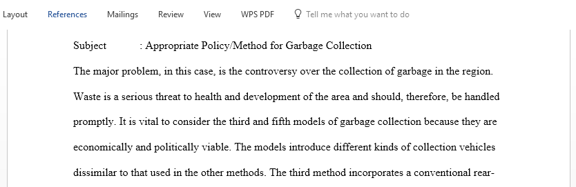  Write a memo to a mayor and let him know about this Municipal Garbage Solid waste collection issue