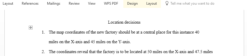 Location Decisions for a new factory to supply raw material