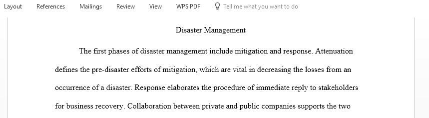 Using the four classical phases of disaster management discuss how collaboration between public and private organizations can support phases one and two of the model