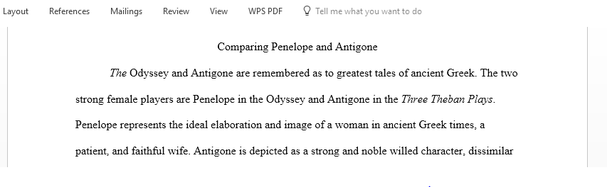 Write an essay in which you consider the portrayal and treatment of women in The Odyssey and Antigone