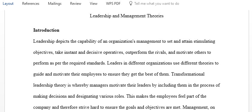 Critically evaluate the application of leadership theories to a leader in an organisational context and management theories to a contemporary organisation