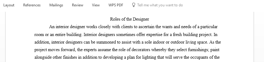  Write an essay about your understanding of the primary roles of an interior designer