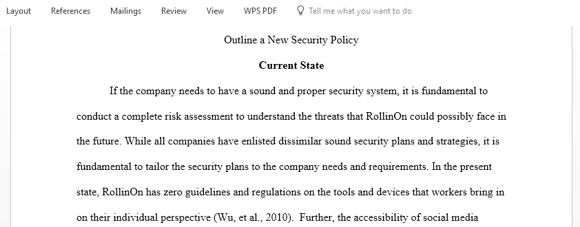 Create an outline of a new IT security policy regarding the company’s web presence and lack of access control