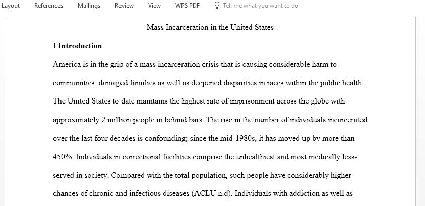 Mass incarceration in the United States has significant implications on public health