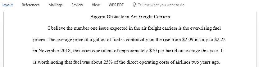 In your opinion what is the biggest obstacle facing air freight carriers in the next 5 to 10 years