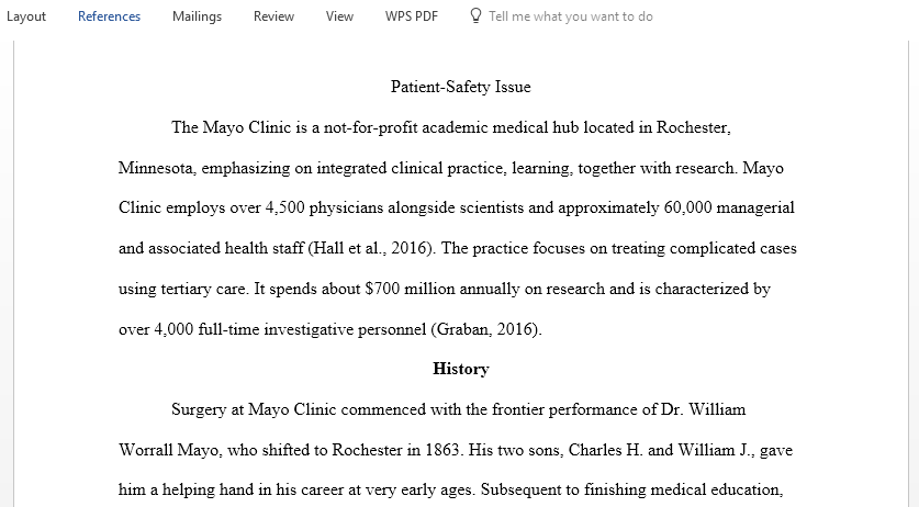 Identify a major patient safety issue within your own organization and use evidence based best practices and technology to develop a plan to improve the safety issue