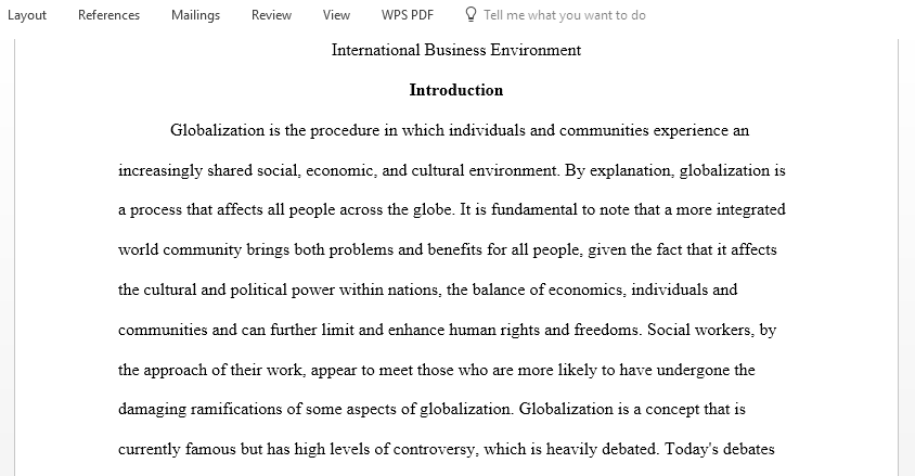 Critically compare different perspectives on the extent of globalization within the business environment and whether its impact has been positive or negative for consumers and wider society