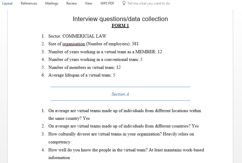 Perform a dissertation data collection process by  interviewing 4 virtual teams in firms of different sector