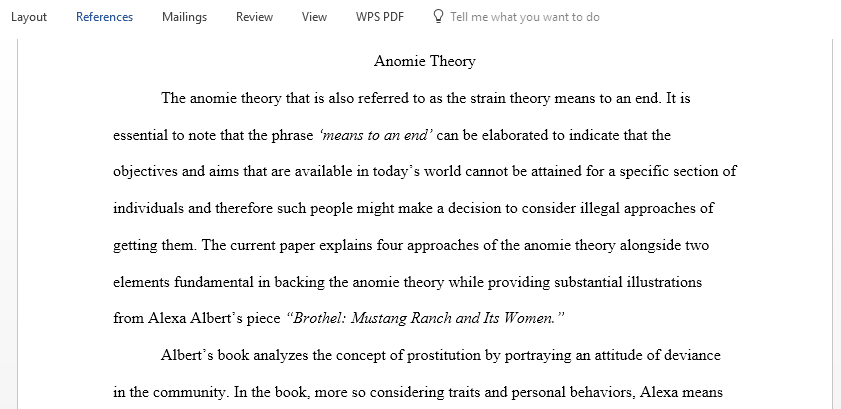  Use a social deviance theory to explain the activities of the sex workers at the Mustang Ranch as portrayed by Alexa Albert in her book Brothel