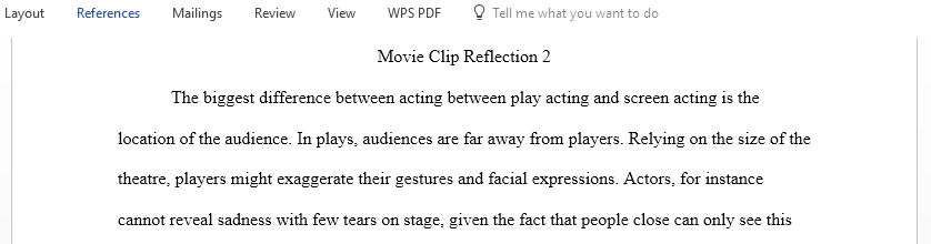 Write a reflection paper about the difference between acting in movies and acting in plays