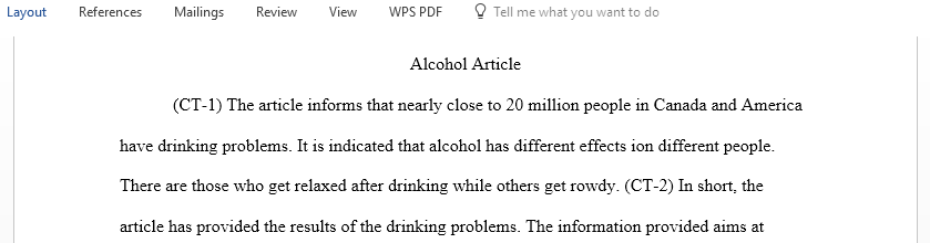 The paper you are about to write should be in response and reaction to the article on Alcohol provided to you by your professor