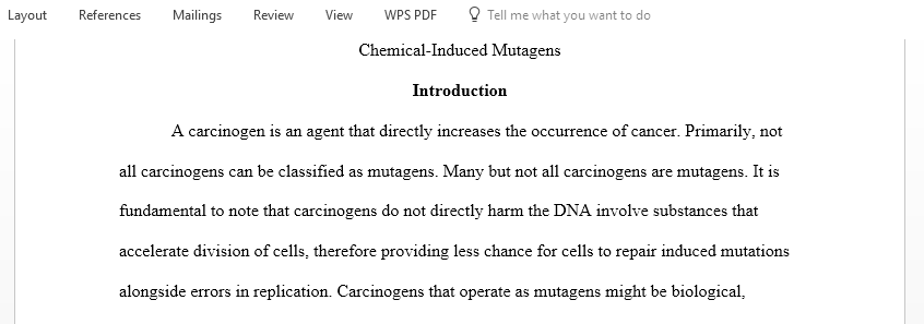 Compare and contrast a carcinogen that is a mutagen to a carcinogen that is not a mutagen