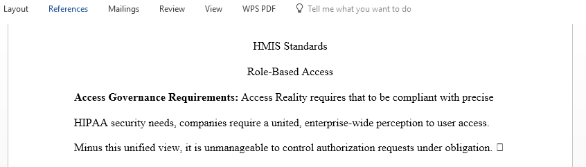 Suggest three ways that role-based access can assist with the support of HIPAA and HITECH