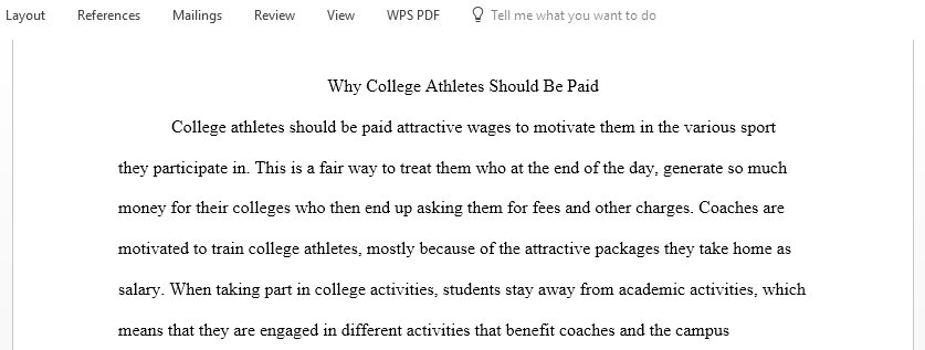 Write a paper supporting why college athletes should be paid 