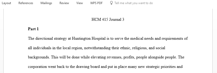 Discuss in your own words how your case study organizational mission vision and values impact how the organization addresses its directional strategies and strategic alternatives