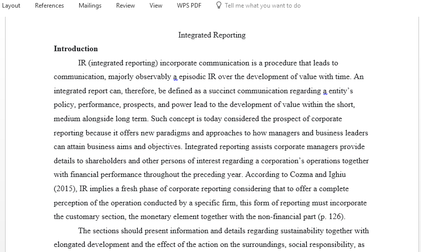 Critically Discuss the topic Integrated reporting is definitely the future of corporate reporting