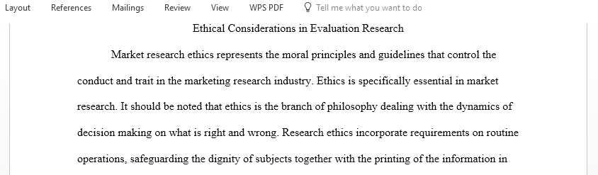 Identify and describe at least 3 ethical considerations in conducting evaluation research