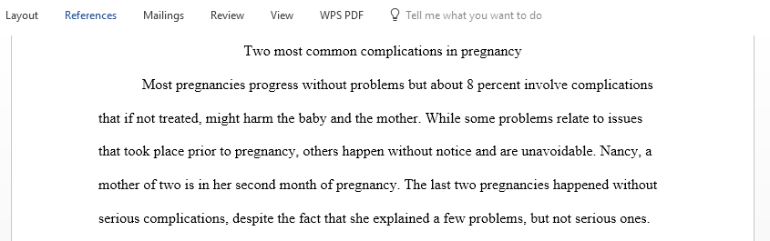  Write paper on the two most common complications in pregnancy