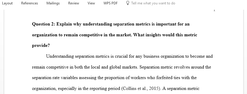 Explain why understanding separation metrics is important for an organization to remain competitive in the market