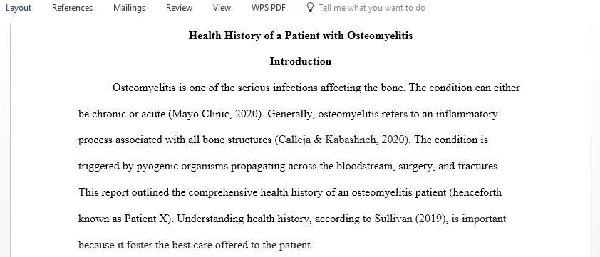 Perform and document a comprehensive Health History of a Patient with Osteomyelitis