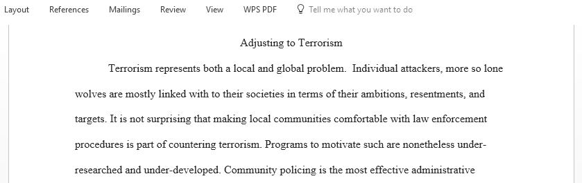 Write a paper on an administrative change you would propose to make in a criminal justice agency in an effort to combat terrorism more effectively