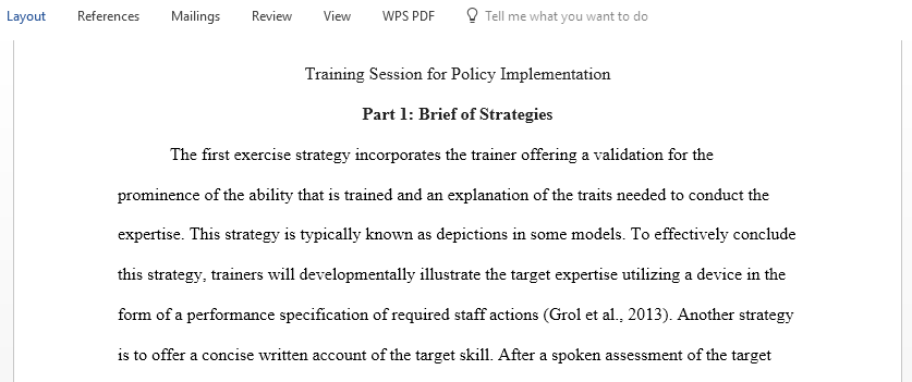 Develop a training plan for one of the role groups in the organization that will be responsible for implementing practice guidelines