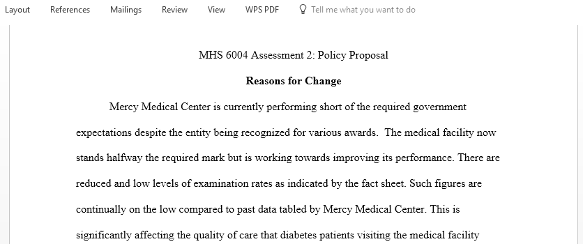 Draft a written proposal and implementation guidelines for an organizational policy that you believe would help lead to an improvement in quality and performance