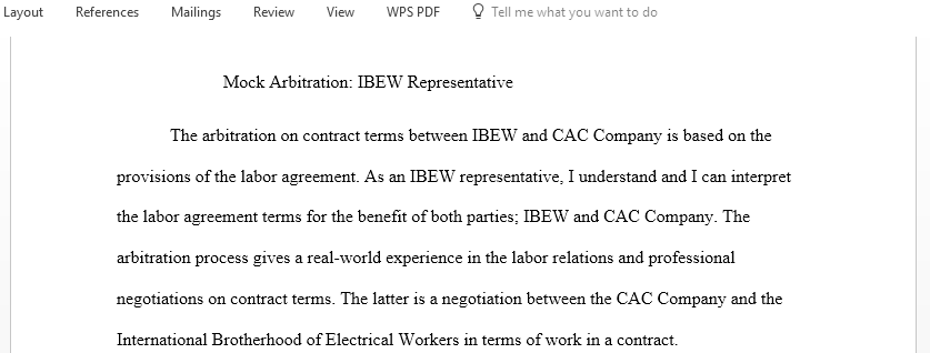 As an IBEW Representative prepare a summary of provisions of a labor agreement and detail support for your positions of union and management