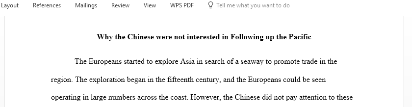 Why were the Chinese not more interested in following up and consolidating their hold on the Pacific