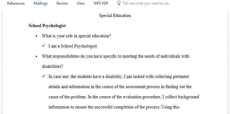 School psychologists play a critical role in evaluation and determination of eligibility for special education services