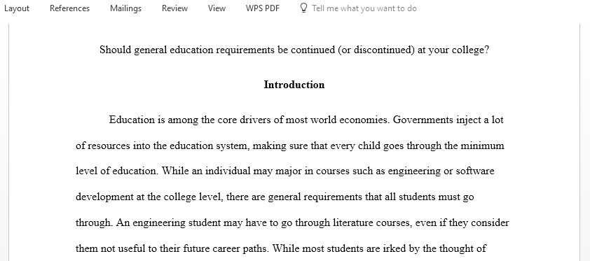 Should general education requirements be continued or discontinued at your college