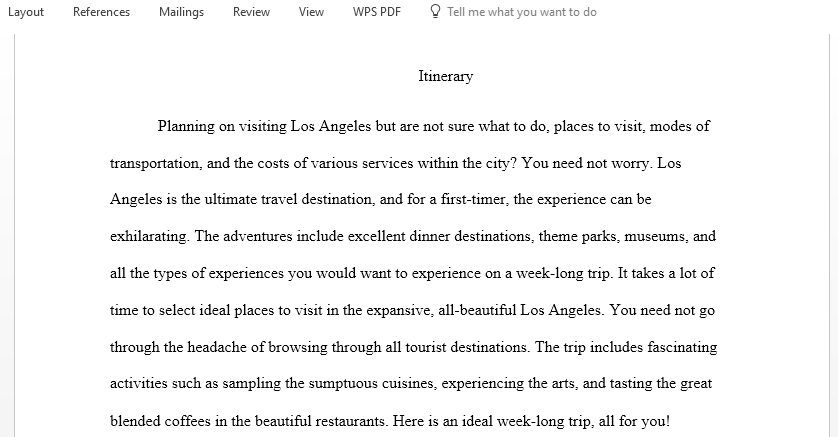 Locate your dream destination within the United States and based on your dream destination you will design and plan your ideal hospitality experience trip