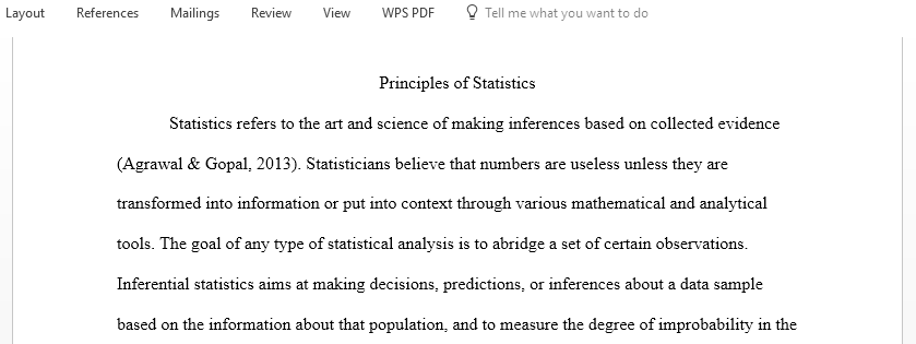 Analyze data using the appropriate tests ensuring the data are distributed normally and write up the results using statistical evidence to support your findings