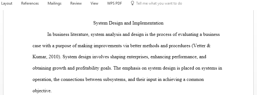 Discuss System Design and Implementation
