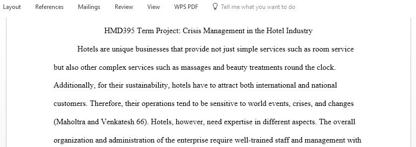 Discuss the types of disasters facing hotels and the type of planning hotels must do to prepare for deal with and recover from a crisis situation