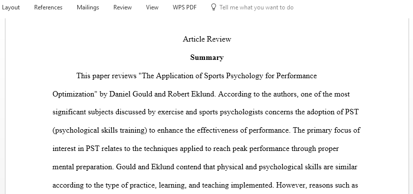Summarize the article The Application of Sports Psychology for Performance Optimization by Daniel Gould and Robert Eklund in your own