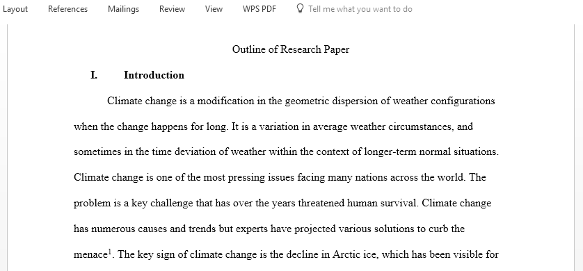 Write an outline on What we did and what we can do for the climate change