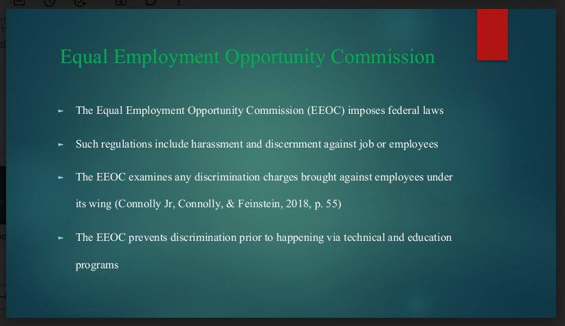Create a Presentation with at least 200 word speaker notes describing the role of the Equal Employment Opportunity Commission