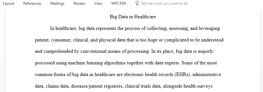  Identify specific types of data that can be redeveloped into Big Data tools and used to address the management of population health initiatives