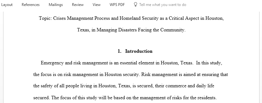 Crises Management Process and Homeland Security as a Critical Aspect in Houston Texas in Managing Disasters Facing the Community