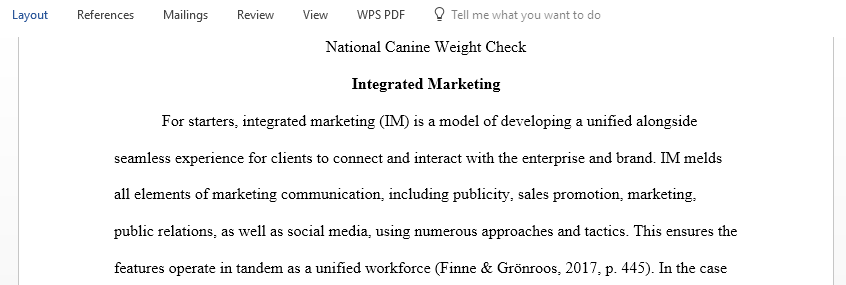 In a written document review the importance of integrated marketing communications in the National Canine Weight Check case