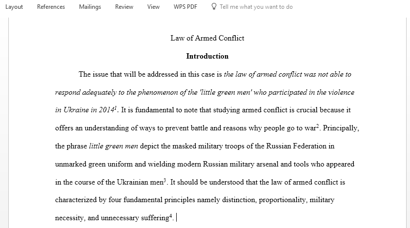 Discuss why the law of armed conflict was not able to respond adequately to the phenomenon of the little green men who participated in the violence in Ukraine in 2014