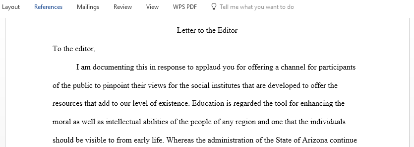 Write a Letter to the Editor to propose an initiative under Arizona law for an educational issue that you feel needs to be addressed