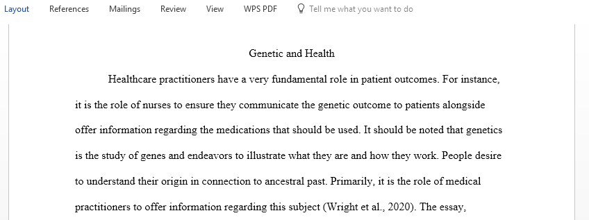 Discuss the role of healthcare workers on patient outcomes as it relates to genetics and health