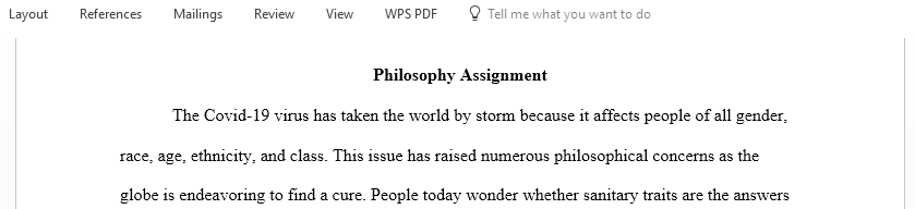 As you reflect upon COVID 19 Pandemic what philosophical questions have you asked and what philosophical concerns have this pandemic raised for you