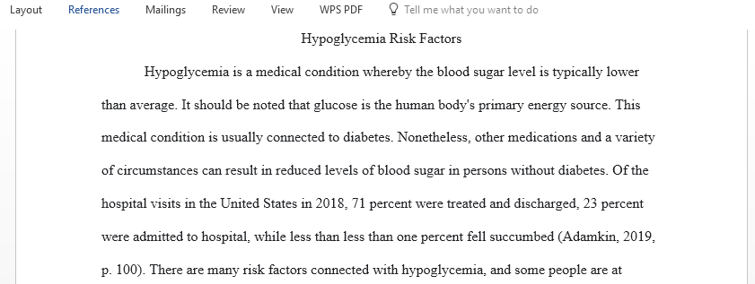 Discuss Hypoglycemia risk factors