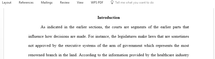 How will the power of the Courts influence the provision of health care in the United States