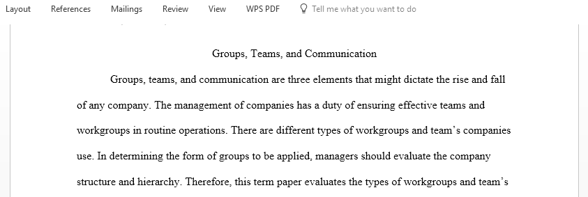 As OB consultant discuss different types of workgroups and teams you talked about during the training session with managers