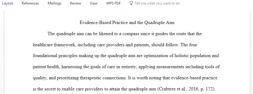 Write a brief analysis of the connection between Evidence-Based Practice and the Quadruple Aim